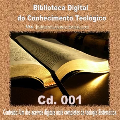 ADQUIRA AGORA: CD 01. BIBLIOTECA DIGITAL DO CONHECIMENTO TEOLÓGICO