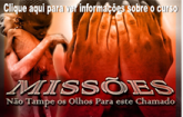 MODULO 04 E 05 - MISSÕES E EVANGELISMO AVANÇADO