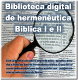CD 20. Bíblioteca Digital de Hermenêutica Bíblica I e II